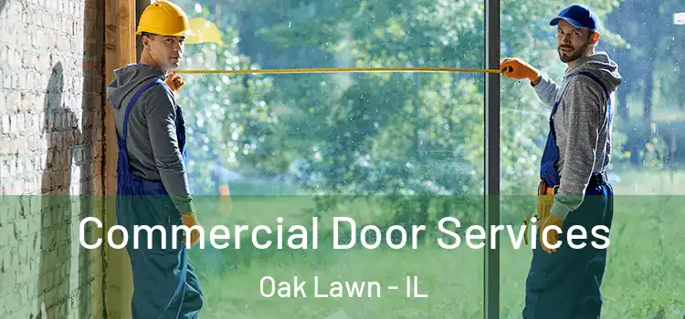  Commercial Door Services Oak Lawn - IL