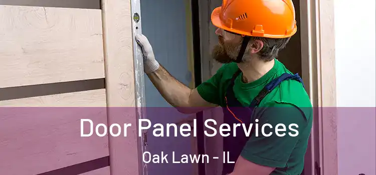  Door Panel Services Oak Lawn - IL