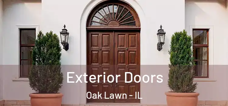  Exterior Doors Oak Lawn - IL