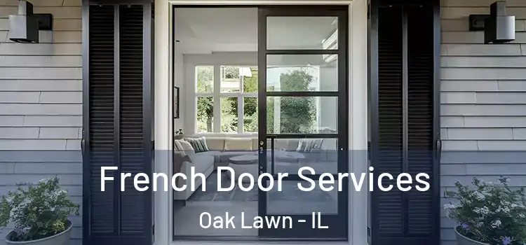  French Door Services Oak Lawn - IL