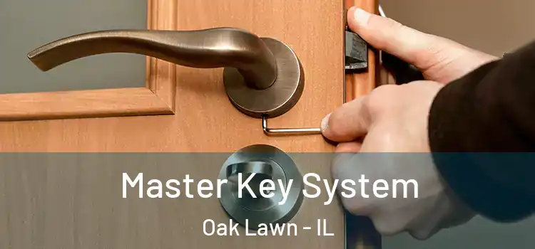 Master Key System Oak Lawn - IL