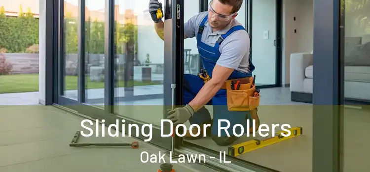 Sliding Door Rollers Oak Lawn - IL