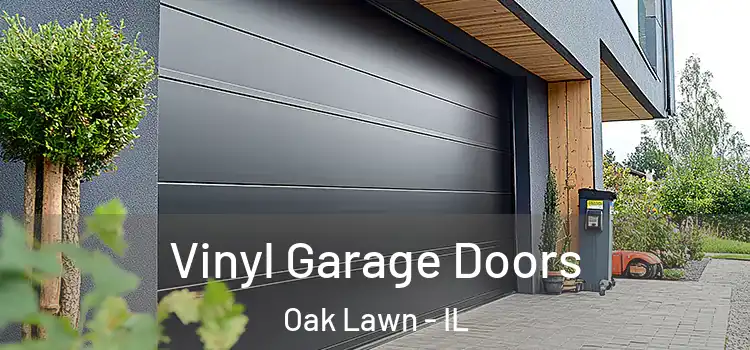  Vinyl Garage Doors Oak Lawn - IL